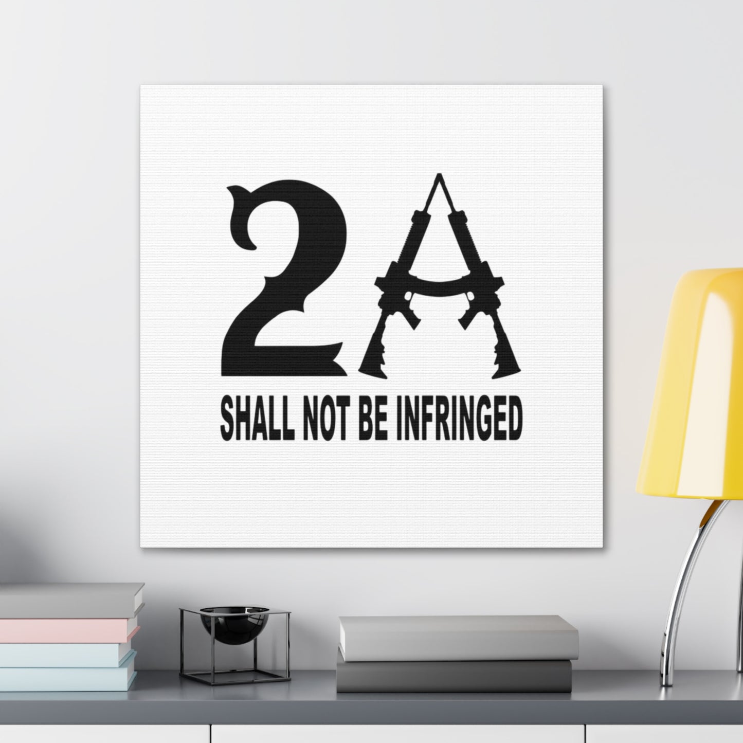 2A Shall Not Be Infringed Canvas Gallery Wrap