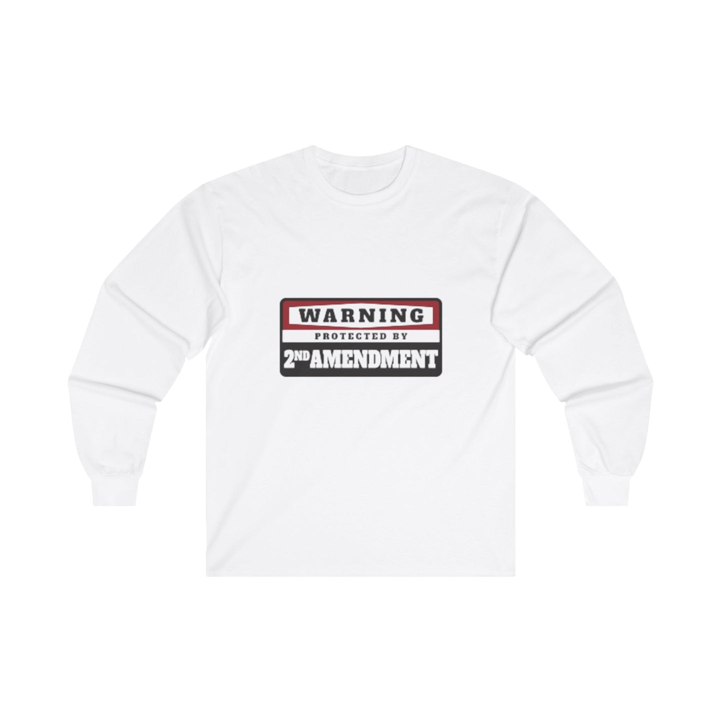 WARNING! PROTECTED BY THE 2ND AMMENDMENT Ultra Cotton Long Sleeve Tee