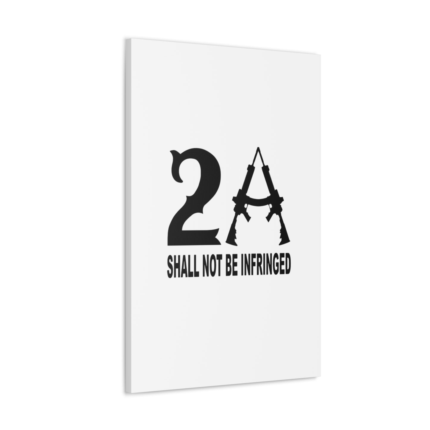 2A Shall Not Be Infringed Canvas Gallery Wrap