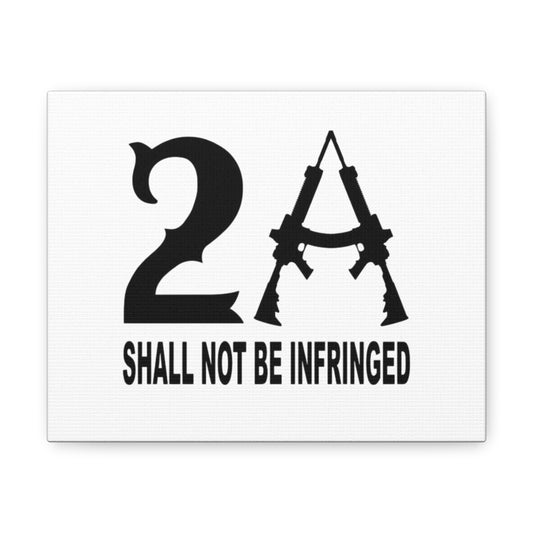 2A Shall Not Be Infringed Canvas Gallery Wrap