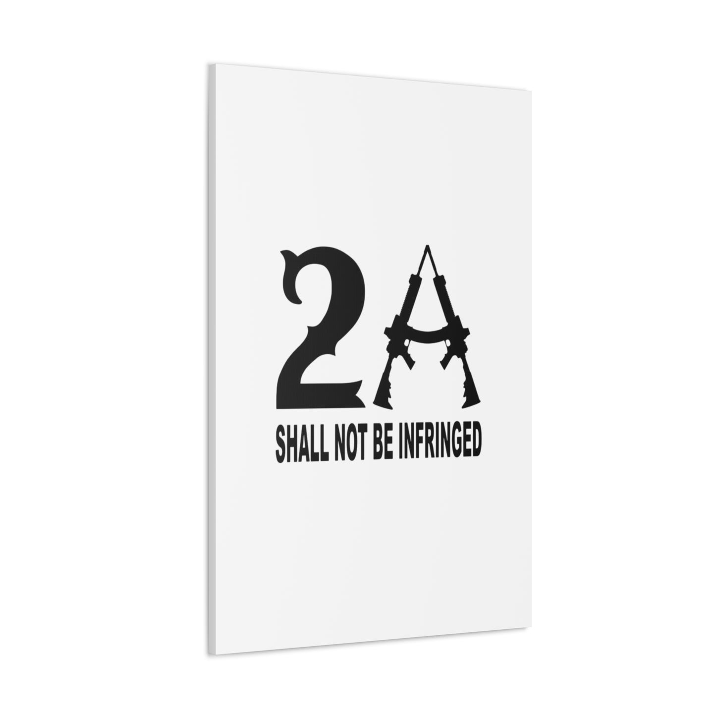 2A Shall Not Be Infringed Canvas Gallery Wrap