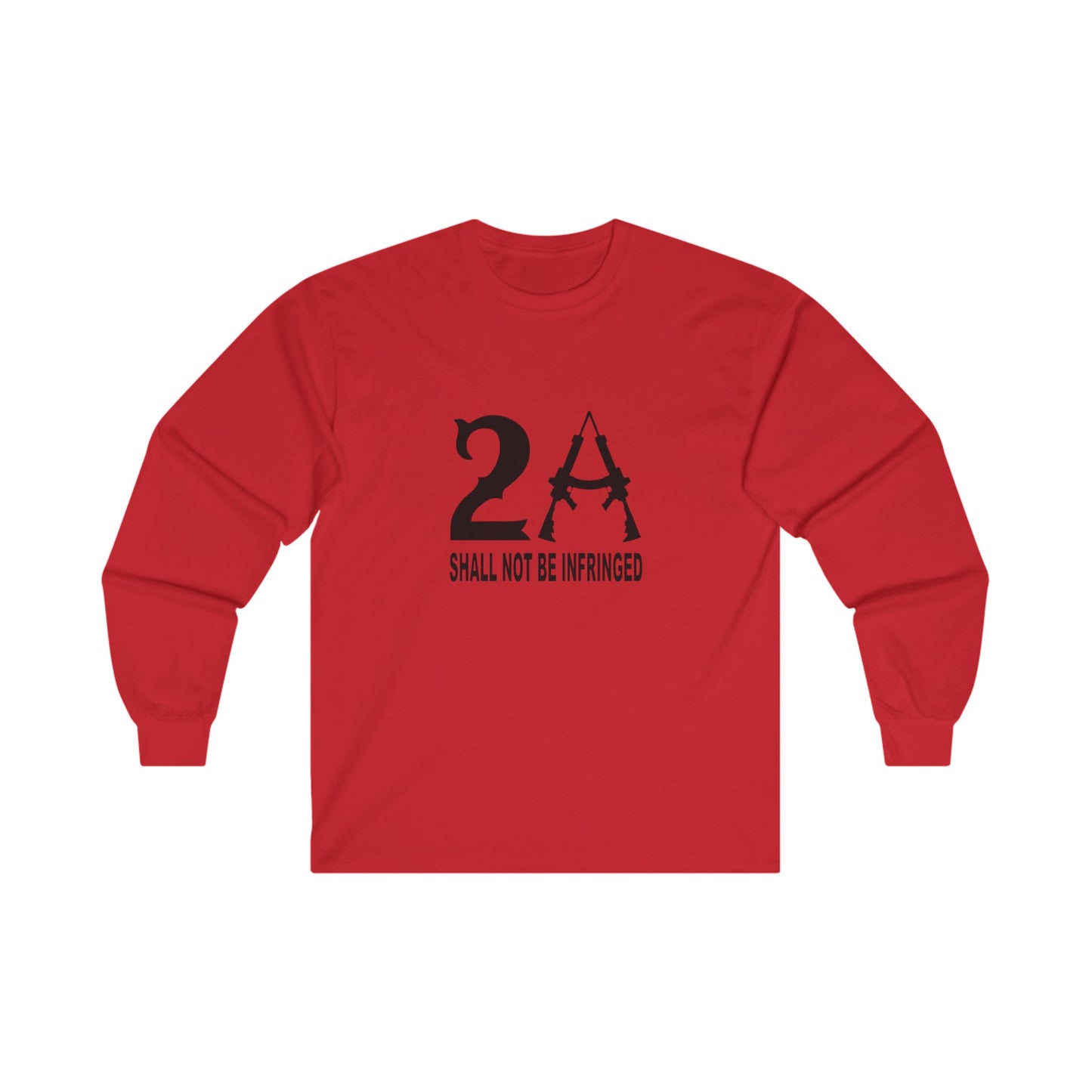 2A SHALL NOT BE INFRINGED Ultra Cotton Long Sleeve Tee